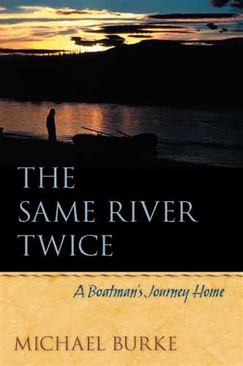 the same river twice a boatmans journey home Epub