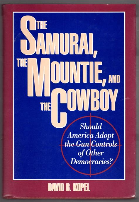 the samurai the mountie and the cowboy Doc