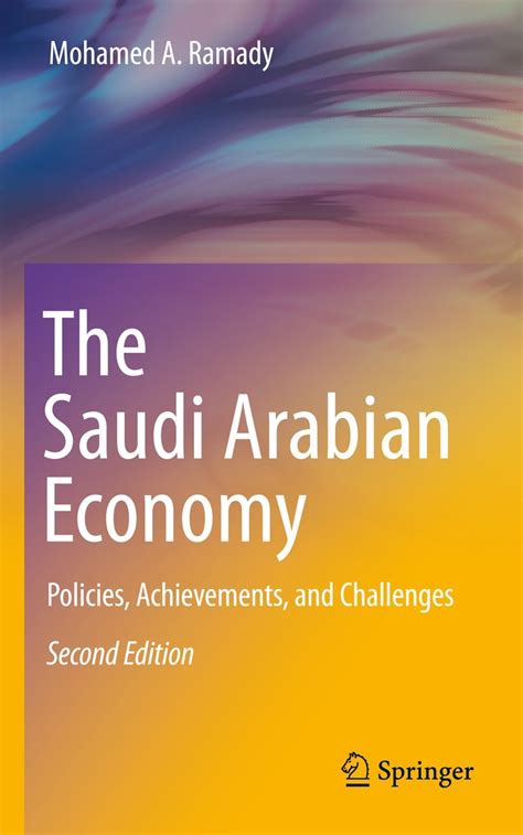 the saudi arabian economy policies achievements and challenges Epub