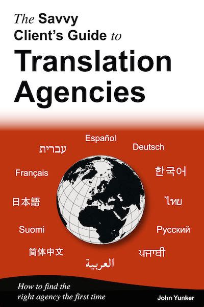 the savvy clients guide to translation agencies Doc