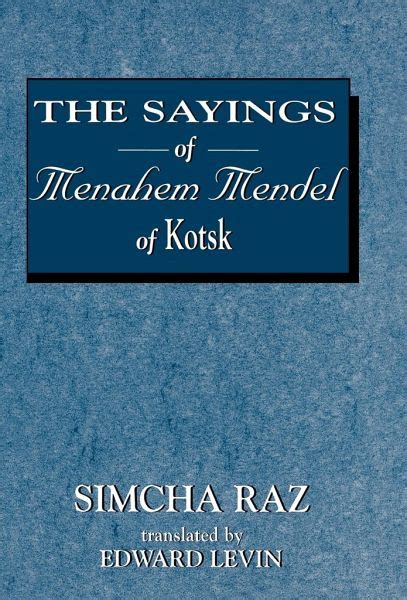 the sayings of menahem mendel of kotzk Reader