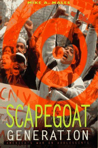 the scapegoat generation americas war on adolescents PDF