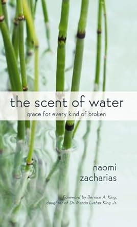 the scent of water grace for every kind of broken Reader