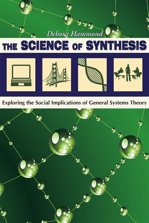 the science of synthesis exploring the social implications of general systems theory Doc