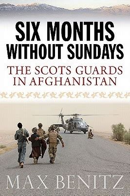 the scots guards in afghanistan six months without sundays Doc