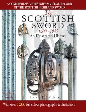 the scottish sword 1600 1945 an illustrated history Epub