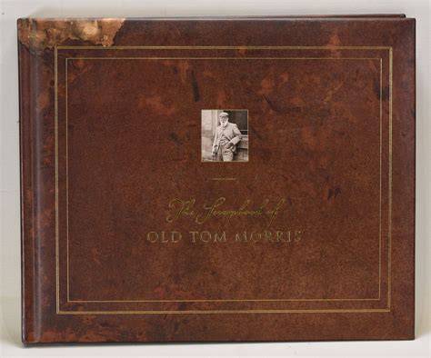 the scrapbook of old tom morris Kindle Editon