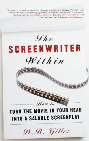 the screenwriter within how to turn the movie in your head into a salable screenplay Reader