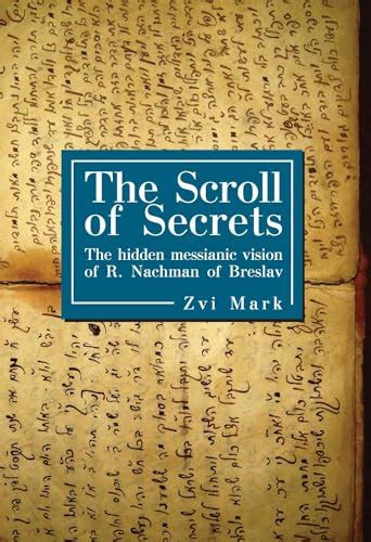 the scroll of secrets the hidden messianic vision of r nachman of breslav reference library of jewish intellectual Epub