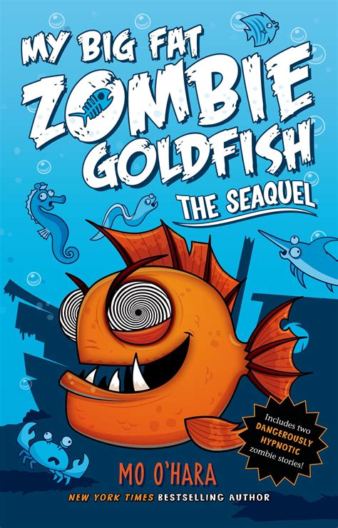 the seaquel my big fat zombie goldfish PDF