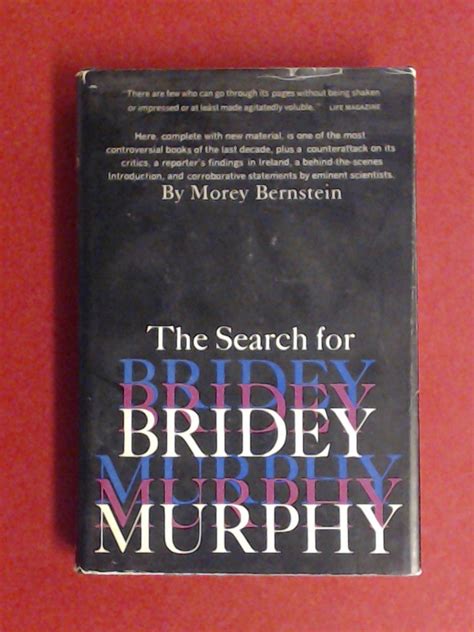 the search for bridey murphy new editon with new material Doc