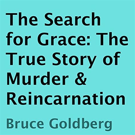 the search for grace the true story of murder and reincarnation PDF