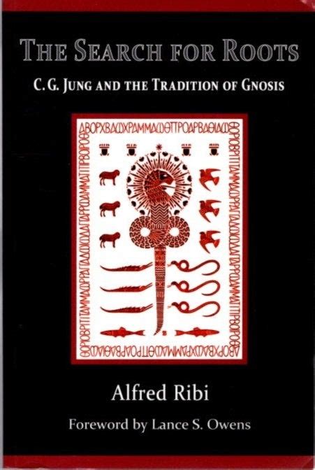 the search for roots c g jung and the tradition of gnosis Reader