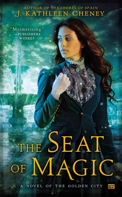 the seat of magic a novel of the golden city Kindle Editon