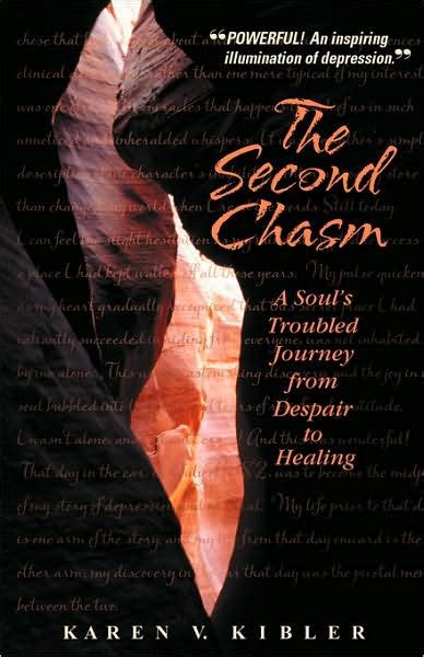 the second chasm a souls troubled journey from despair to healing Kindle Editon