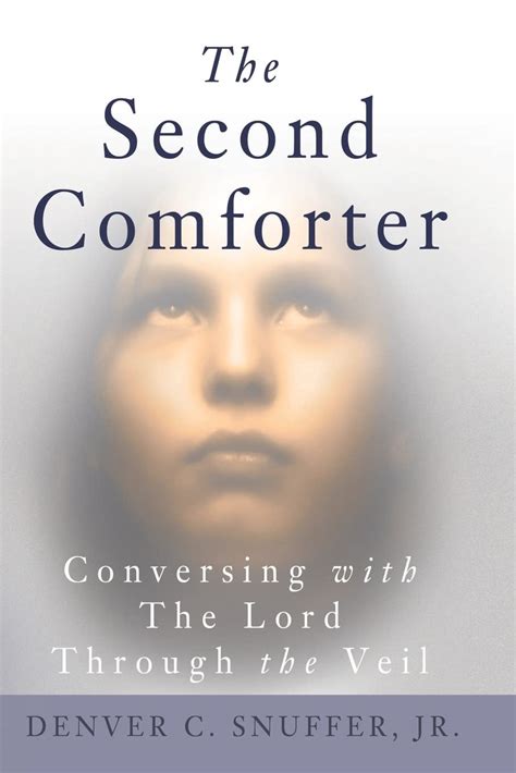 the second comforter conversing with the lord through the veil Epub