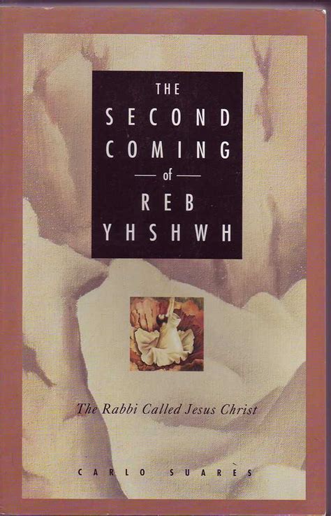 the second coming of reb yhshwh the rabbi called jesus christ Kindle Editon
