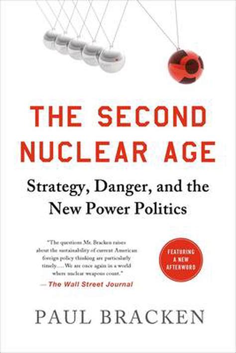 the second nuclear age strategy danger and the new power politics PDF