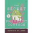 the secret at pheasant cottage patricia st john series PDF