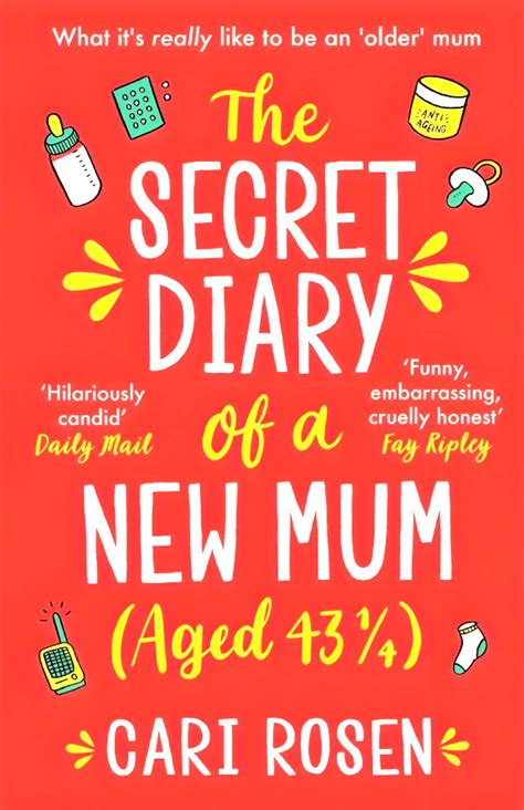 the secret diary of a new mum aged 43 1 or 4 Reader