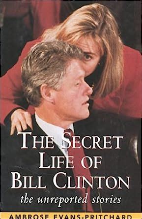 the secret life of bill clinton the unreported stories Epub