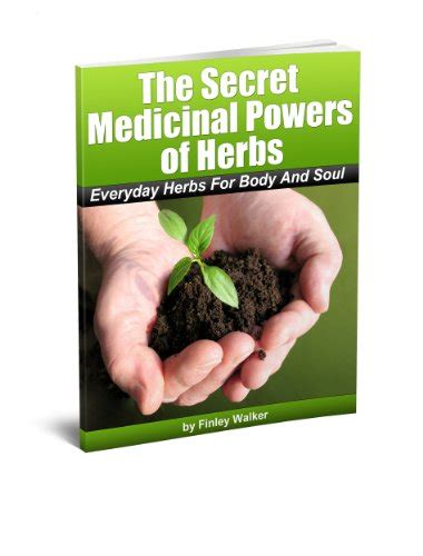 the secret medicinal powers of herbs Doc