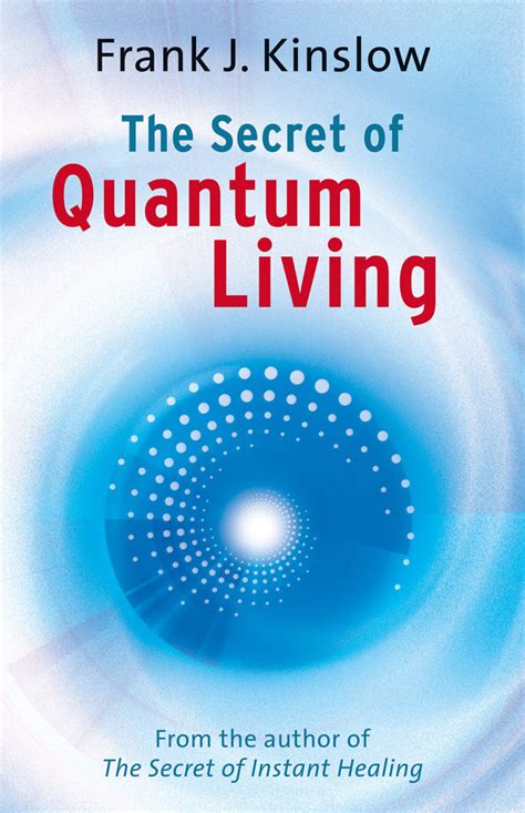 the secret of quantum living the secret of quantum living Epub