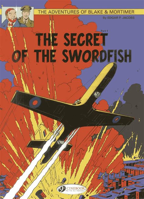 the secret of the swordfish part 1 blake and mortimer Kindle Editon