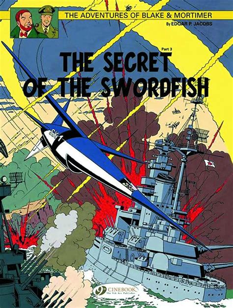 the secret of the swordfish part 3 blake and mortimer Kindle Editon