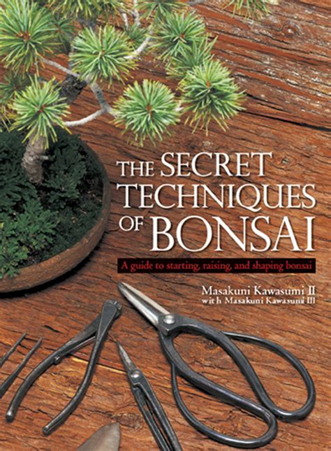 the secret techniques of bonsai the secret techniques of bonsai Doc