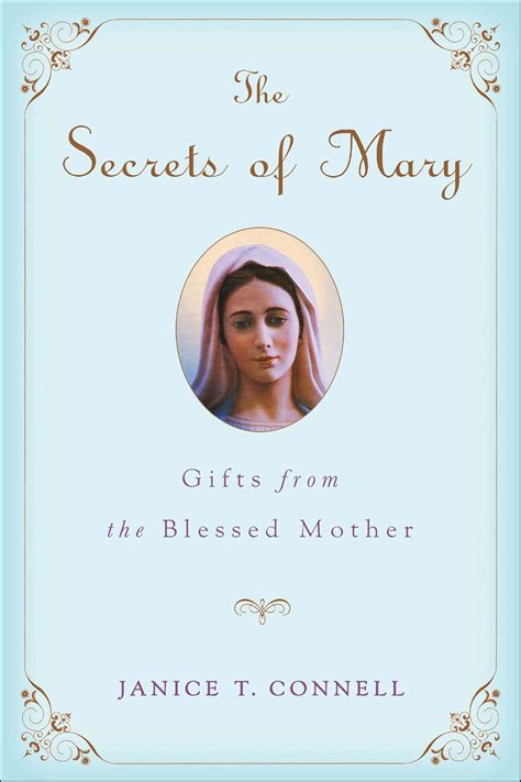 the secrets of mary gifts from the blessed mother Reader