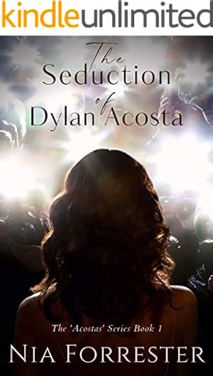 the seduction of dylan acosta a novel the acostas book 1 Epub