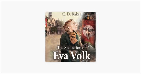 the seduction of eva volk courageous and relevant a masterpiece Kindle Editon