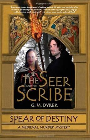 the seer and the scribe spear of destiny Doc