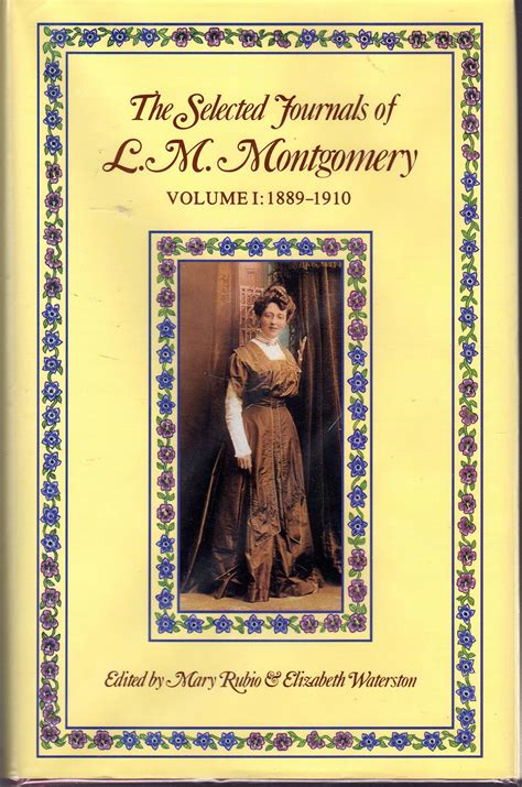 the selected journals of l m montgomery vol 1 Kindle Editon