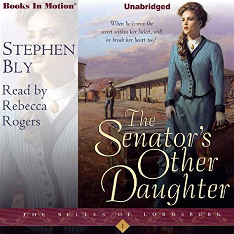 the senators other daughter belles of lordsburg 1 Reader