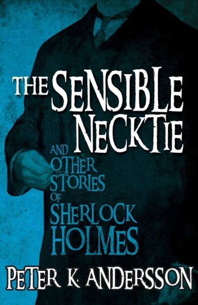 the sensible necktie and other stories of sherlock holmes Doc