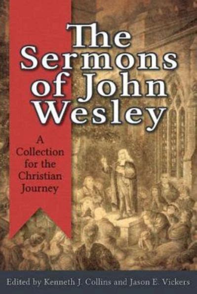 the sermons of john wesley a collection for the christian journey Epub