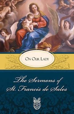 the sermons of st francis de sales on prayer volume i Epub