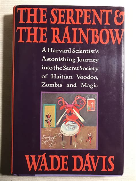 the serpent and the rainbow a harvard scientists astonishing journey into the secret society of haitian voodoo Kindle Editon