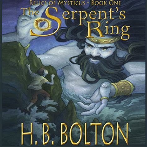 the serpents ring relics of mysticus volume 1 PDF