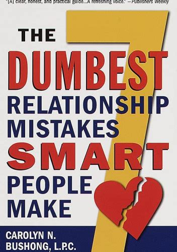 the seven dumbest relationship mistakes smart people make Doc