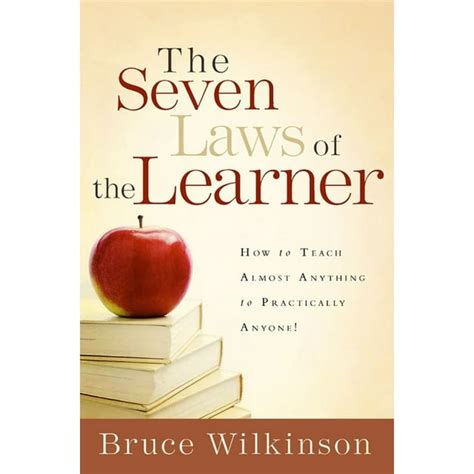 the seven laws of the learner how to teach almost anything to practically anyone Reader