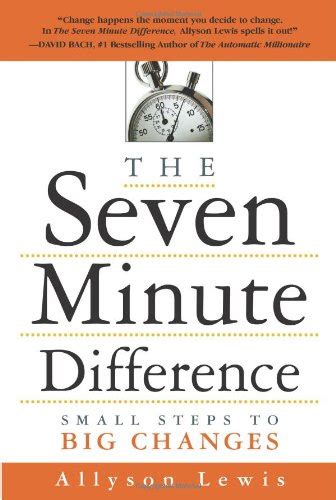 the seven minute difference small steps to big changes Reader