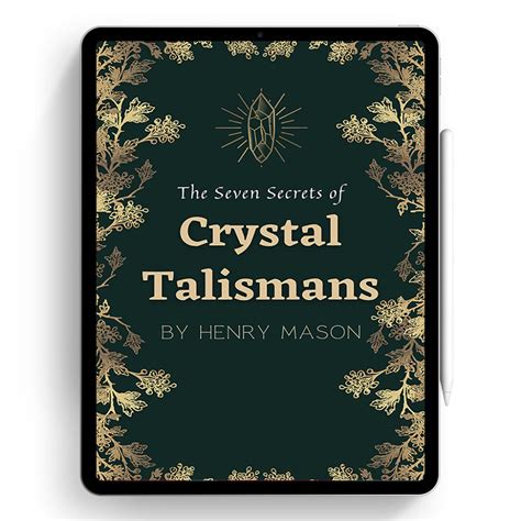 the seven secrets of crystal talismans the seven secrets of crystal talismans PDF