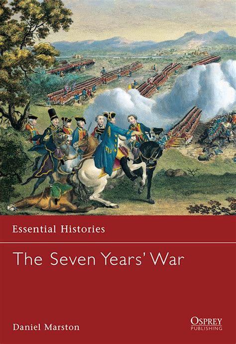 the seven years war essential histories series book 6 Epub
