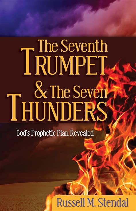 the seventh trumpet and the seven thunders gods prophetic plan revealed free ebook PDF