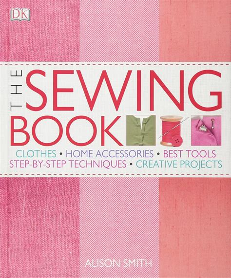 the sewing book an encyclopedic resource of step by step techniques Epub