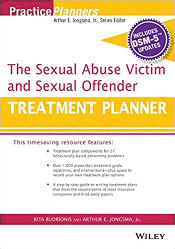 the sexual abuse victim and sexual offender treatment planner the sexual abuse victim and sexual offender treatment planner Reader