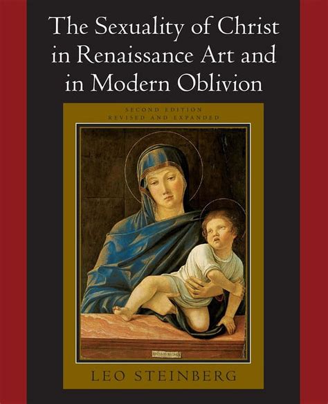 the sexuality of christ in renaissance art and in modern oblivion Kindle Editon
